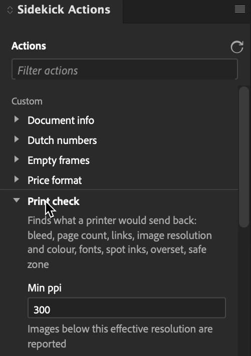 The Sidekick Actions panel in InDesign with Print check opened, showing its description and a Min ppi field
